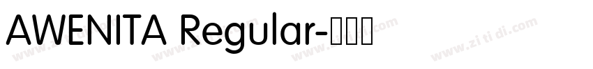 AWENITA Regular字体转换